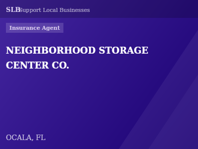NEIGHBORHOOD STORAGE CENTER CO. — Insurance Agent in OCALA, FL