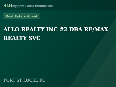 ALLO REALTY INC #2 DBA RE/MAX REALTY SVC — Real Estate Agent in PORT ST LUCIE, FL