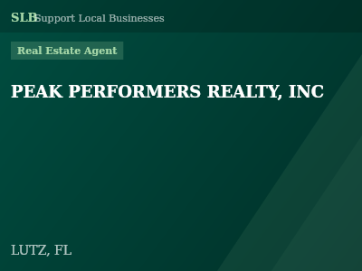 PEAK PERFORMERS REALTY, INC — Real Estate Agent in LUTZ, FL