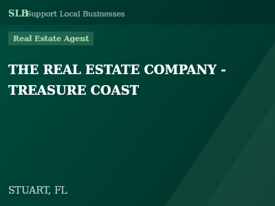 THE REAL ESTATE COMPANY - TREASURE COAST — Real Estate Agent in STUART, FL