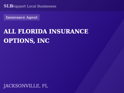ALL FLORIDA INSURANCE OPTIONS, INC — Insurance Agent in JACKSONVILLE, FL
