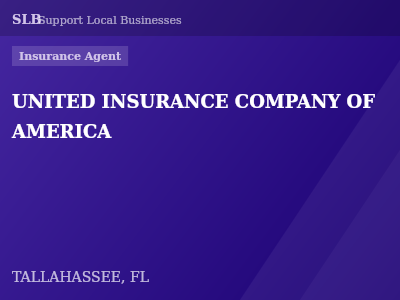 UNITED INSURANCE COMPANY OF AMERICA — Insurance Agent in TALLAHASSEE, FL