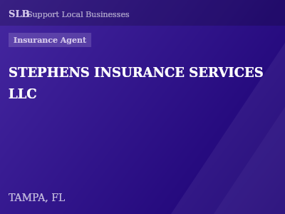 STEPHENS INSURANCE SERVICES LLC — Insurance Agent in TAMPA, FL