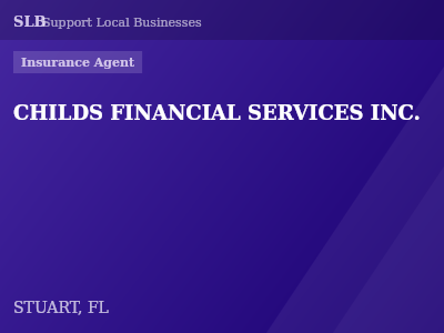 CHILDS FINANCIAL SERVICES INC. — Insurance Agent in STUART, FL