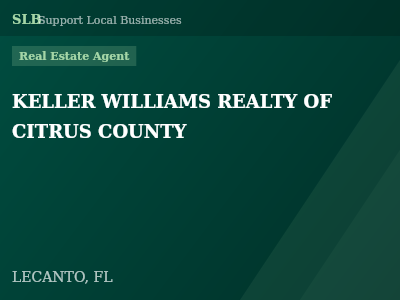 KELLER WILLIAMS REALTY OF CITRUS COUNTY — Real Estate Agent in LECANTO, FL