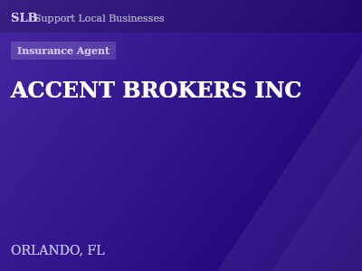 ACCENT BROKERS INC — Insurance Agent in ORLANDO, FL