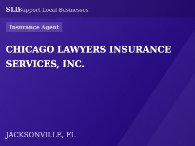 CHICAGO LAWYERS INSURANCE SERVICES, INC. — Insurance Agent in JACKSONVILLE, FL