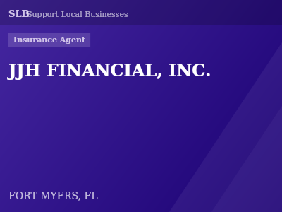 JJH FINANCIAL, INC. — Insurance Agent in FORT MYERS, FL