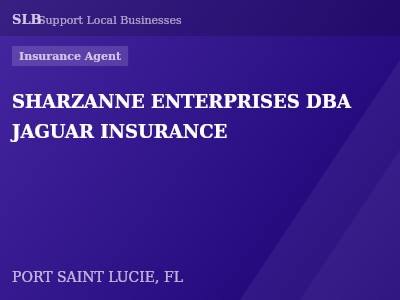 SHARZANNE ENTERPRISES DBA JAGUAR INSURANCE — Insurance Agent in PORT SAINT LUCIE, FL