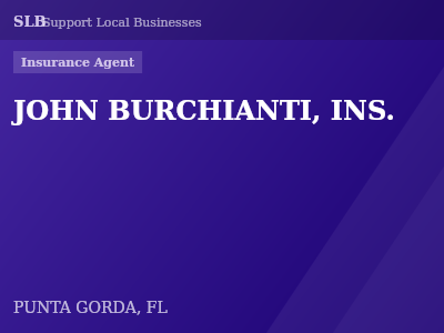 JOHN BURCHIANTI, INS. — Insurance Agent in PUNTA GORDA, FL