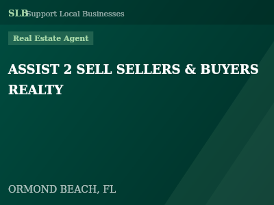 ASSIST 2 SELL SELLERS & BUYERS REALTY — Real Estate Agent in ORMOND BEACH, FL