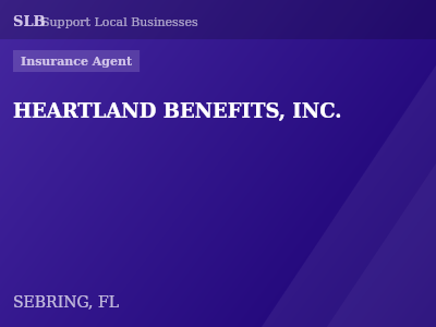 HEARTLAND BENEFITS, INC. — Insurance Agent in SEBRING, FL