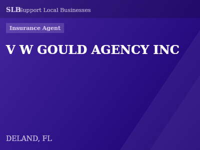 V W GOULD AGENCY INC — Insurance Agent in DELAND, FL