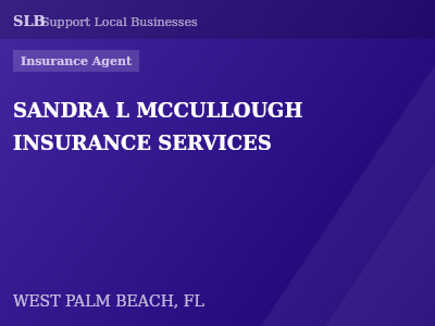 SANDRA L MCCULLOUGH INSURANCE SERVICES — Insurance Agent in WEST PALM BEACH, FL