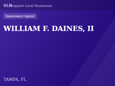 WILLIAM F. DAINES, II — Insurance Agent in TAMPA, FL