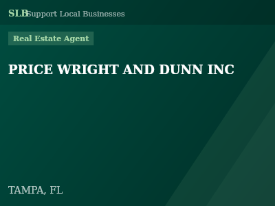 PRICE WRIGHT AND DUNN INC — Real Estate Agent in TAMPA, FL