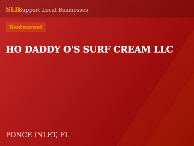 HO DADDY O'S SURF CREAM LLC — Restaurant in PONCE INLET, FL