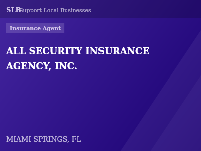 ALL SECURITY INSURANCE AGENCY, INC. — Insurance Agent in MIAMI SPRINGS, FL