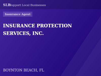 INSURANCE PROTECTION SERVICES, INC. — Insurance Agent in BOYNTON BEACH, FL