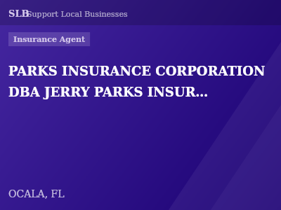 PARKS INSURANCE CORPORATION DBA JERRY PARKS INSURANCE GROUP — Insurance Agent in OCALA, FL
