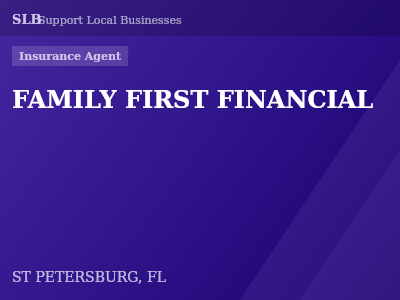 FAMILY FIRST FINANCIAL — Insurance Agent in ST PETERSBURG, FL