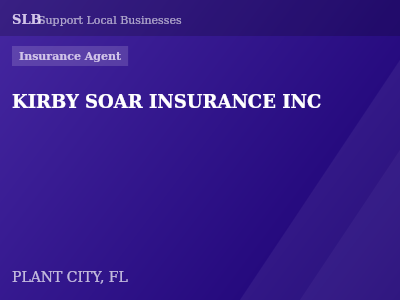 KIRBY SOAR INSURANCE INC — Insurance Agent in PLANT CITY, FL