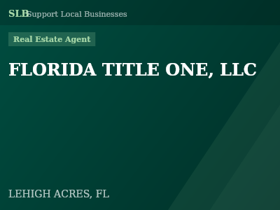 FLORIDA TITLE ONE, LLC — Real Estate Agent in LEHIGH ACRES, FL