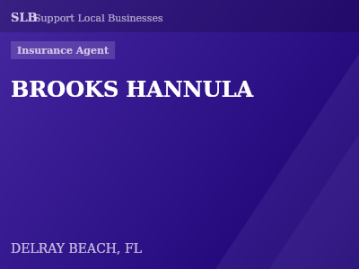 BROOKS HANNULA — Insurance Agent in DELRAY BEACH, FL