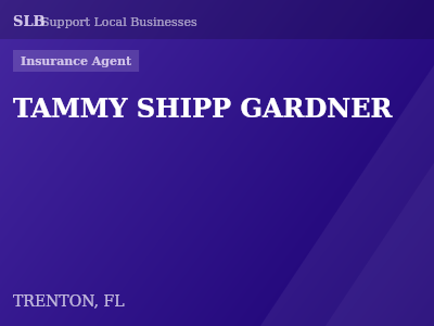 TAMMY SHIPP GARDNER — Insurance Agent in TRENTON, FL