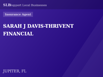 SARAH J DAVIS-THRIVENT FINANCIAL — Insurance Agent in JUPITER, FL