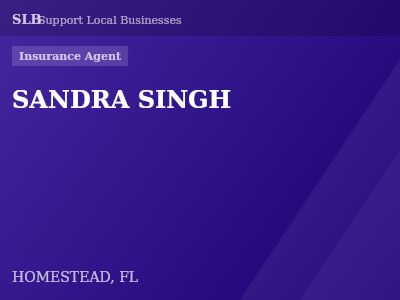 SANDRA SINGH — Insurance Agent in HOMESTEAD, FL