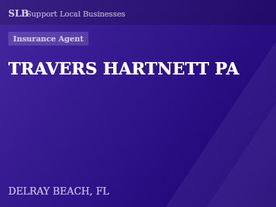TRAVERS HARTNETT PA — Insurance Agent in DELRAY BEACH, FL