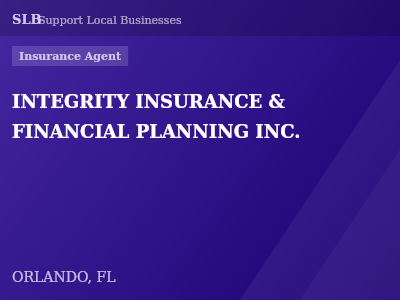 INTEGRITY INSURANCE & FINANCIAL PLANNING INC. — Insurance Agent in ORLANDO, FL