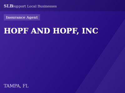 HOPF AND HOPF, INC — Insurance Agent in TAMPA, FL