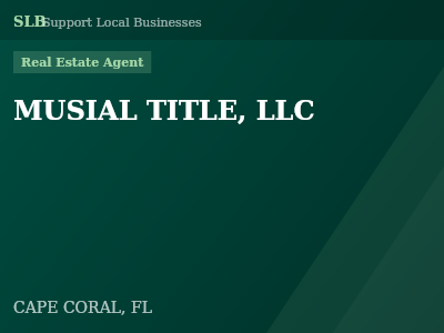 MUSIAL TITLE, LLC — Real Estate Agent in CAPE CORAL, FL