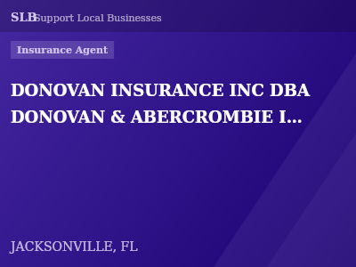 DONOVAN INSURANCE INC DBA DONOVAN & ABERCROMBIE INSURANCE — Insurance Agent in JACKSONVILLE, FL