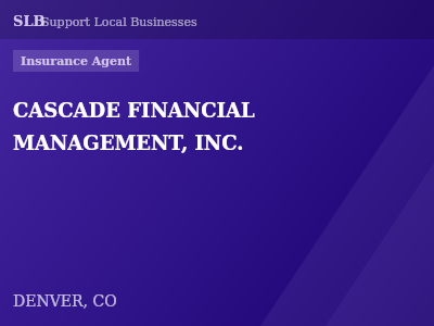 CASCADE FINANCIAL MANAGEMENT, INC. — Insurance Agent in DENVER, CO