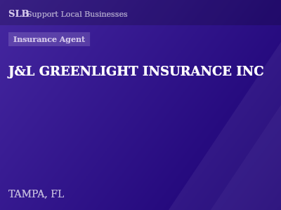 J&L GREENLIGHT INSURANCE INC — Insurance Agent in TAMPA, FL