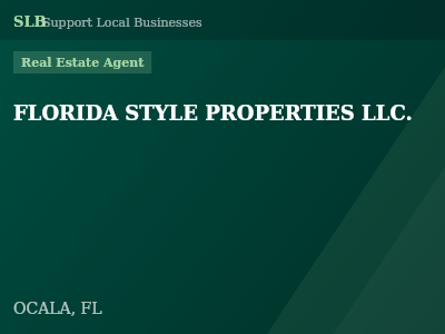 FLORIDA STYLE PROPERTIES LLC. — Real Estate Agent in OCALA, FL