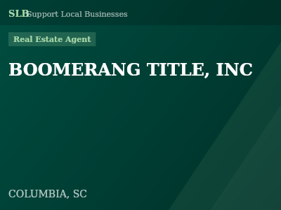 BOOMERANG TITLE, INC — Real Estate Agent in COLUMBIA, SC