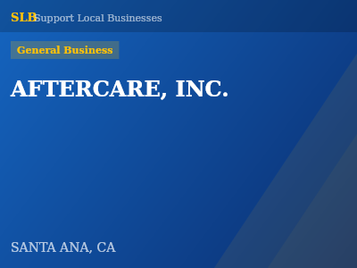 AFTERCARE, INC. — General Business in SANTA ANA, CA