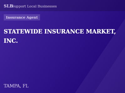 STATEWIDE INSURANCE MARKET, INC. — Insurance Agent in TAMPA, FL