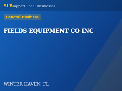 FIELDS EQUIPMENT CO INC — General Business in WINTER HAVEN, FL