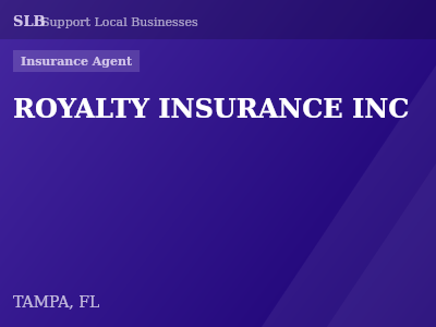 ROYALTY INSURANCE INC — Insurance Agent in TAMPA, FL