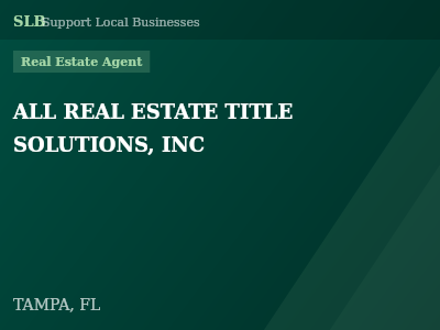 ALL REAL ESTATE TITLE  SOLUTIONS, INC — Real Estate Agent in TAMPA, FL