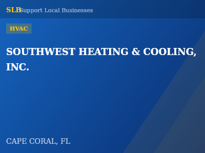 SOUTHWEST HEATING & COOLING, INC. — HVAC in CAPE CORAL, FL