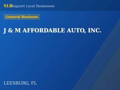 J & M AFFORDABLE AUTO, INC. — General Business in LEESBURG, FL