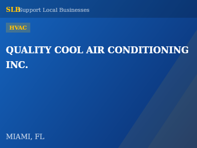 QUALITY COOL AIR CONDITIONING INC. — HVAC in MIAMI, FL