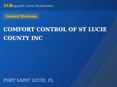 COMFORT CONTROL OF ST LUCIE COUNTY INC — General Business in PORT SAINT LUCIE, FL