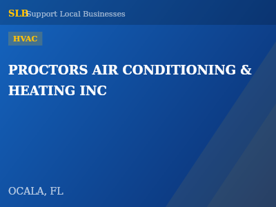 PROCTORS AIR CONDITIONING & HEATING INC — HVAC in OCALA, FL